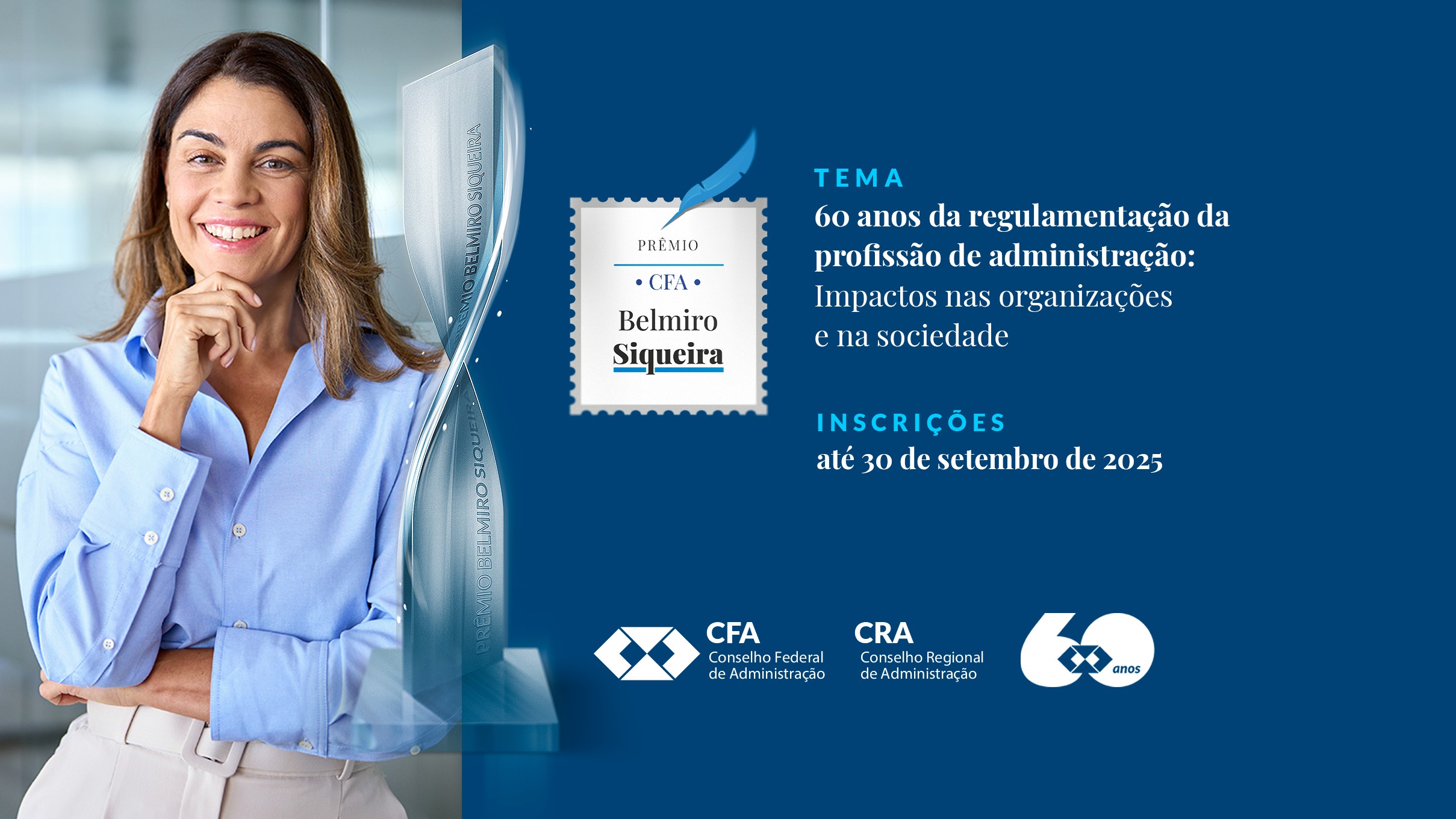 No momento, você está visualizando Prêmio CFA Belmiro Siqueira 2025 abre inscrições e oferecerá R$ 60 mil em prêmios