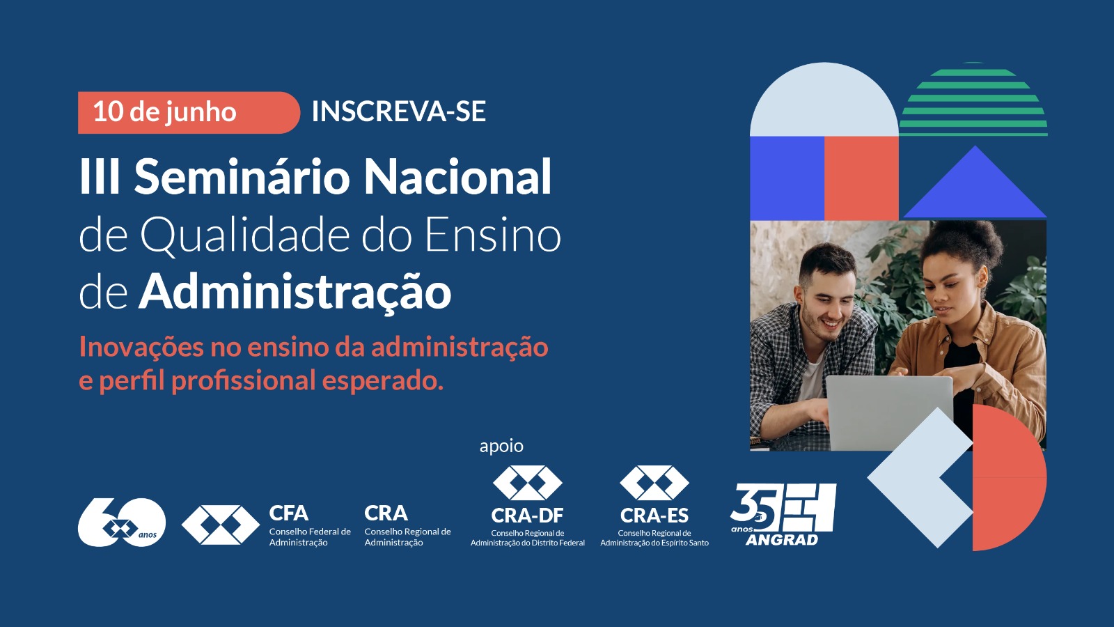 No momento, você está visualizando III Seminário Nacional de Qualidade do Ensino de Administração acontecerá em junho