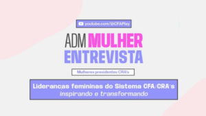 Leia mais sobre o artigo Presidente do CRA-RR debate liderança feminina em live do ADM Mulher 
