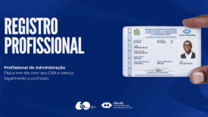 Leia mais sobre o artigo Registro profissional: requisito legal e ferramenta de valorização da Administração