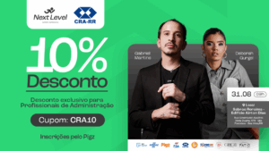 Leia mais sobre o artigo Next Level: oportunidade especial para profissionais de Administração