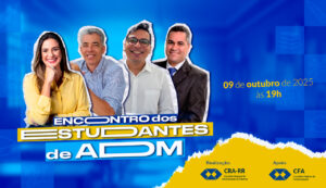 Leia mais sobre o artigo Encontro de Estudantes de Administração discute liderança e consultoria como caminhos para o futuro da profissão